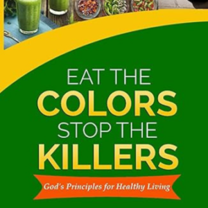 Eat the colors Stop the killers (eBook)